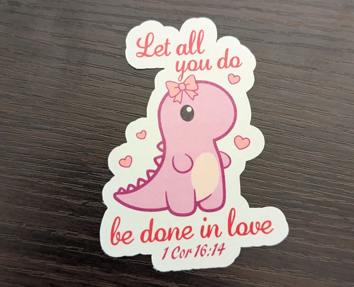 Let all you do be done in love