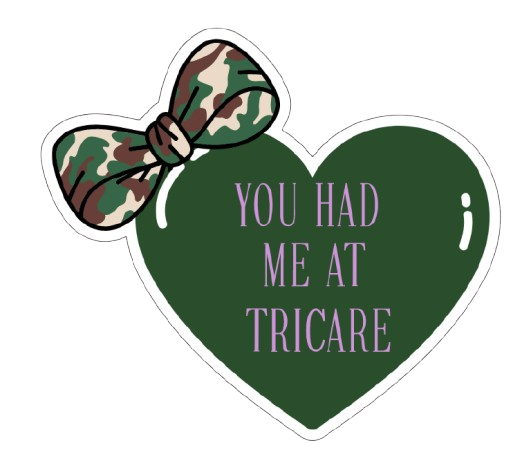 You had me at tricare
